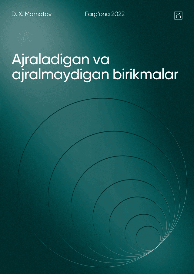 Ajraladigan va ajralmaydigan birikmalar